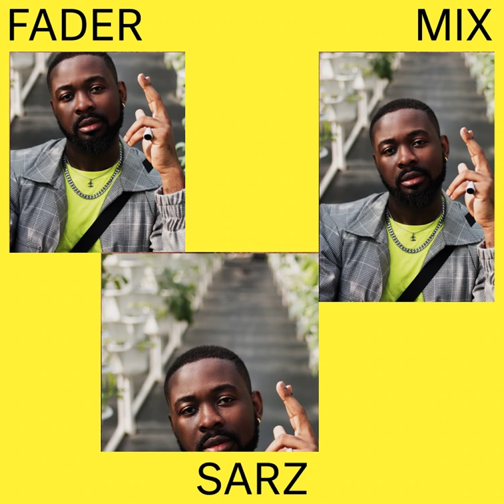 FADER Mix by Sarz - tagging "iconic" Gidi Culture Fest